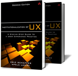 Dr Eric Schaffer, CEO-Founder, HFI, released his new book Institutionalization of UX: A Step by step Guide to a User Experience Practice in 2014
